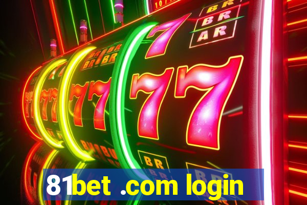 81bet .com login